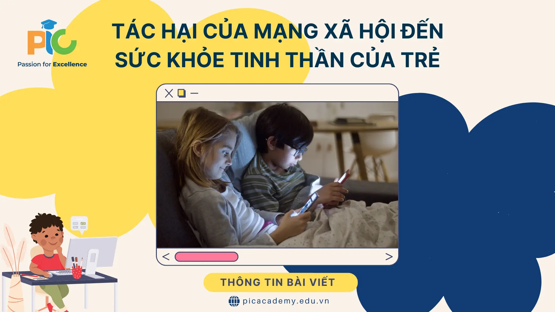 TÁC HẠI CỦA MẠNG XÃ HỘI ĐẾN SỨC KHỎE TINH THẦN CỦA TRẺ