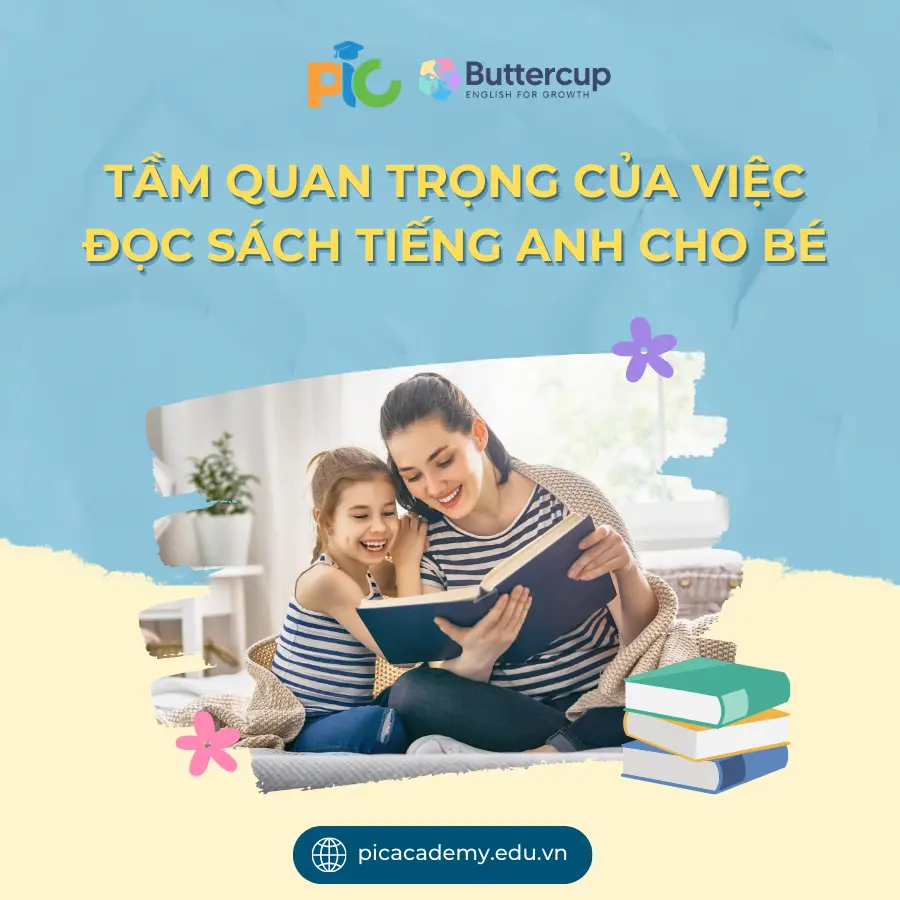 TẦM QUAN TRỌNG CỦA VIỆC ĐỌC SÁCH TIẾNG ANH CHO BÉ